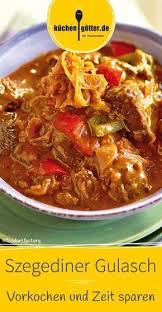 Gulasch Szegediner Art Mit Sauerkraut Rezept Szegediner Gulasch Sauerkraut Gulasch