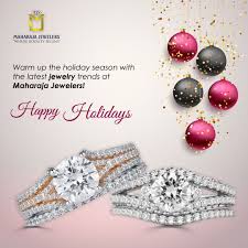 Happy Holidays Latest Jewellery Trends Diamond Jewelry Store Custom Jewelry Design
