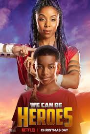 While the kid heroes include yaya gosselin as missy, isaiah. Wire Buzz We Can Be Heroes Virgin Galactic Spacesuits And Cassian Andor Show