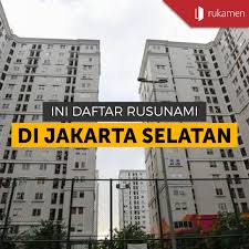 Beranda / dijual / dki jakarta / apartemen cari berdasarkan lokasi, area sekitar, nama property, nama project, atau nama developer apartemen dijual di dki jakarta Ini Daftar Rusunami Di Jakarta Selatan