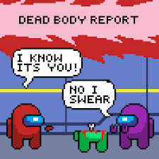 Reporting dead bodies in among us is an important part of the social deduction game from innersloth. Pixilart Among Us Dead Body Find By Gacha Pixels