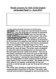 This is a model answer for question 5 of language paper 2 about the dangers of sugar. Levels 5 7 And 9 Model Answers Aqa Gcse English Language Paper 1 June 2017 Teaching Resources