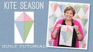 Make A Kite Season Quilt With Jenny Missouri Star Quilt Company Tutorials Missouri Quilt Tutorials Missouri Star Quilt Company