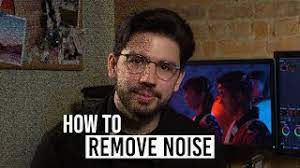 How To Remove Noise From Video | Fix It In Post - Youtube