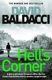 They are the protagonists of five of his novels: Hell S Corner David Baldacci 9781509851010