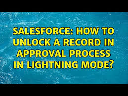 Approval process in salesforce is a combination of steps for a record to be approved/rejected either by a user, queue or public groups. Salesforce How To Unlock A Record In Approval Process In Lightning Mode Youtube