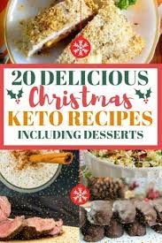 20 Delicious Keto Christmas Recipes You Need To Try Keto Holiday Recipes Keto Recipes Easy Low Carb Keto Recipes