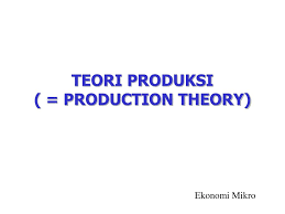 Teori fungsi produksi dengan dua input variabel. Ppt Teori Produksi Production Theory Powerpoint Presentation Free Download Id 3546693