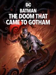 Batman: The Doom That Came to Gotham | Rotten Tomatoes