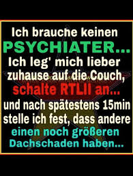 Selbst Therapie Preiswert Witzige Spruche Lustige Spruche Coole Spruche