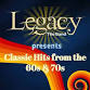 Legacy Presents: Golden Hits from the 60s & 70s event image