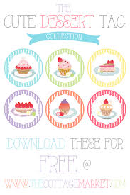 Download Free Cute Dessert Gift Tag Collection Cupcakes Cakes And Tarts The Cottage Market Gift Tags Dessert Gifts Cute Desserts