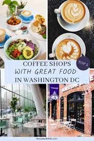 Best Coffee Shops In Dc With Great Food Abroad With Ash In 2020 Best Coffee Shop Traveling By Yourself Great Recipes