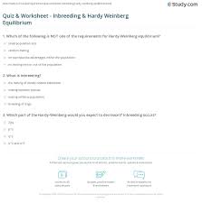 36%, as given in the problem itself. Quiz Worksheet Inbreeding Hardy Weinberg Equilibrium Study Com