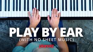 Play Songs By Ear On The Piano No Score No Chord Charts