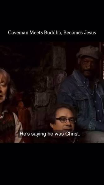 In The Man from Earth, there is a scene where a character, who was once a  caveman, claims to be Jesus Christ., He says that he traveled to India to  meet Buddha and later returned to his land to share ...
