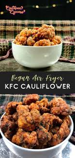 Vegan Kfc Air Fryer Blumenkohl Rezept Olfrei Essen Air Blumenkohl Essen Fryer Kfc Olfrei Rezept Leckere Vegane Rezepte Rezepte Airfryer Rezepte