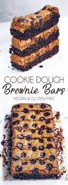Cookie Dough Brownie Bars Uk Health Blog Nadia S Healthy Kitchen Vegan Dessert Recipes Cookie Dough Brownies Vegan Brownies Recipe