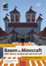 Limit my search to r/minecraft. Let S Play Bauen In Minecraft Unter Wasser Auf Dem Land Und In Der Luft Buch Kartoniert Daniel Braun