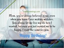 I've always considered you as my own daughter and i know you also love me as your mother. Birthday Wishes For A Daughter From Her Mother