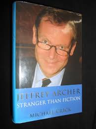 Jeffrey Archer: Stranger Than Fiction by Michael Crick (Hardback 1995)  Biography 9780241133606