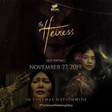 With an incredibly boring pacing and jump. The Heiress Opens In Cinemas November 27 2019 Starring Janellasalvador Superjanella Mccoydeleon Hashtag Mcco Regal Entertainment Sunshine Cruz Cinema