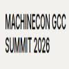 MachineCon GCC Summit 2026