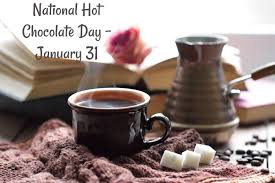 Well, there is good news for you then because national chocolate day is here. National Hot Chocolate Day January 31 Fun Facts And Recipes