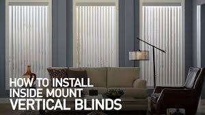 If you want a traditional look, we recommend real wood or faux wood blinds, which can be matched to other wood furniture or wood trim in the room. How To Install Inside Mount Vertical Blinds Youtube