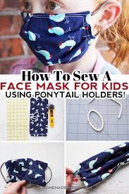 Apr 24, 2020 · then take two household rubber bands or hair ties. How To Sew A Face Mask For Kids Using Ponytail Holders Homemade Ginger Face Masks For Kids Mask For Kids Homemade Face Masks