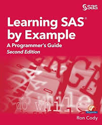 Learning Sas By Example A Programmer S Guide Second Edition A Programmer S Guide Second Edition Paperback July 1 In 2020 Reading Data Sas Programming Learning