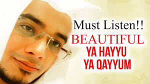 Khasiat luar biasa dzikir ya hayyu ya qoyyuum oleh kyai abuya anis djauhari. Beautiful Ya Hayyu Ya Qayyum Bi Rahmatika Astagheez ÙŠØ§Ø­ÙŠ ÙŠØ§Ù‚ÙŠÙˆÙ… Ø¨Ø±Ø­Ù…ØªÙƒ Ø£Ø³ØªØºÙŠØ« Youtube