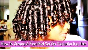 We have influenced cultures and fashion all over the world. How To Create Smooth Flexi Rods Curls On Transitioning Natural Hair