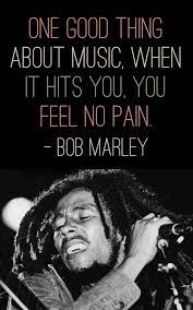 21 Powerful Quotes That Capture The Magic Of Music Music Quotes Powerful Quotes Bob Marley Quotes