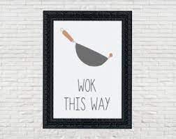 Wok This Way Kitchen Digital Art Print 5x7 8x10 11x14 Etsy Digital Art Prints Kitchen Art Printables Art Prints