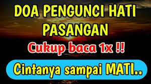 Saat menjalin sebuah hubungan cinta, tentunya semua orang menginginkan hubungan harmonis. Baca 1x Doa Pengunci Hati Pasangan Doa Agar Pasangan Setia Dan Sayang Youtube