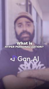 What is Hyper-Personalization? 📷, Explained and simplified by Gan.AI 📈,  In Frame: Anupreet Singh, Chief Revenue Officer, Gan.AI., #marketing  #personalised #campaigns