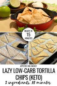 You Ll Love This Brilliant 3 Ingredient Recipe Hack For Making Crunchy Low Carb Tortilla Chips Dip Healthy Lazy Low Carb Keto Recipes Easy Low Carb Tortillas