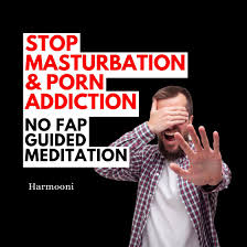 Stop Masturbation & Porn Addiction NO FAP Guided Meditation Audiobook |  Libro.fm