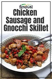 Chicken Sausage Gnocchi Skillet With Cherry Tomatoes 26 Basil Festival Foods Recipe Quick Healthy Dinner Gnocchi Easy Meal Plans
