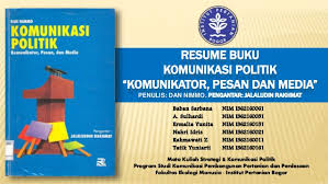 Jurnal komunikasi organisasi komunikasi organisasi pola komunikasi organisasi buku komunikasi organisasi komunikasi dan organisasi pendidikan arni muhammad komunikasi organisasi peran komunikasi dalam. Komunikasi Politik Komunikator Pesan Dan Media