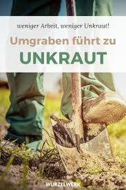 Garten umgraben [brombeeren wurzeln entfernen. Wie Mein Garten Fast Von Selbst Unkrautfrei Bleibt Wurzelwerk Unkraut Unkraut Im Garten Unkraut Jaten