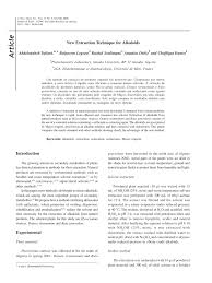 Acid soln (alkaloidal salts)make alkaline extract with immisicible solventresidual organic fraction (pigments, fats & weak bases or chloroform soluble alkaloids sulphates)residual aq. Pdf New Extraction Technique For Alkaloids