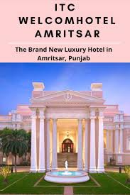 Itc Welcomhotel Amritsar The New Luxury Hotel In 2020 Luxury Hotel Hotel Unusual Hotels