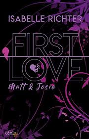 Provided to youtube by bit hit ent.first love · btswings℗ bighit entertainmentreleased on: First Love Matt Josie First Love Reihe 1 Ebook Richter Isabelle Amazon De Kindle Shop