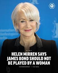 During an interview with Saga Magazine, Dame Helen Mirren shared her  opinion