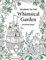 These are high quality giveaways. Amazon Com Journey To The Whimsical Garden Coloring Book 30 Double Page Spread Adult Coloring Pages Animals Flowers And A Magnificent Garden Kingdom 9781735933009 Adventure Coloring Books Books