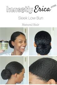 My Sleek Low Bun Tutorial On Natural Hair Natural Hair Bun Styles Natural Hair Styles African Hairstyles