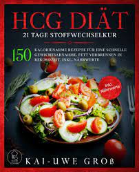 Salat mit pilzen und senfdressing lowcarb. Hcg Diat 21 Tage Stoffwechselkur 150 Kalorienarme Rezepte Fur Eine Schnelle Gewichtsabnahme Fett Verbrennen In Rekordzeit Inkl Nahrwerte German Edition Gross Kai Uwe Cooking Clever 9798598348338 Amazon Com Books