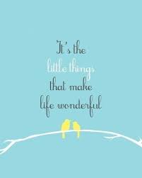  It S The Little Things Words Quotes Inspirational Words Inspirational Quotes
